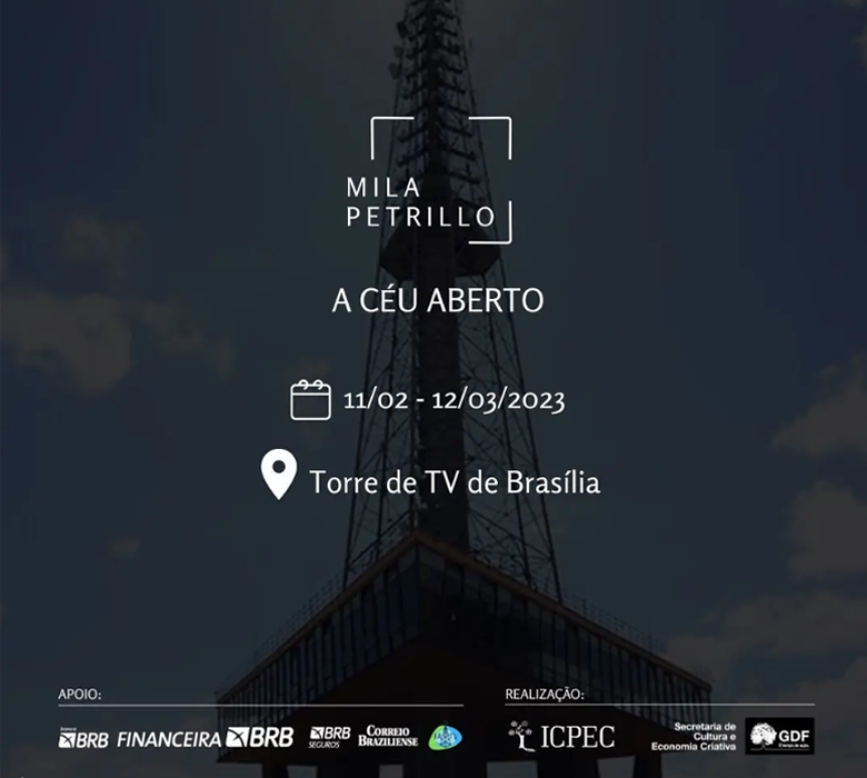 EXPOSIÇÃO MILA PETRILLO A CÉU ABERTO